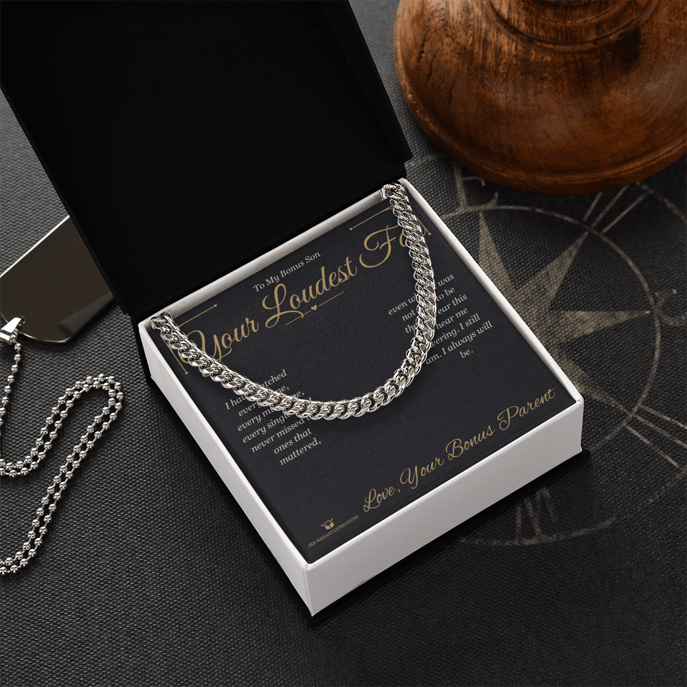 Your Loudest Fan - Cuban Link Chain for Stepson