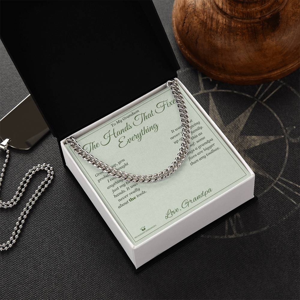 The Hands That Fixed Everything - Cuban Link Chain for Grandson