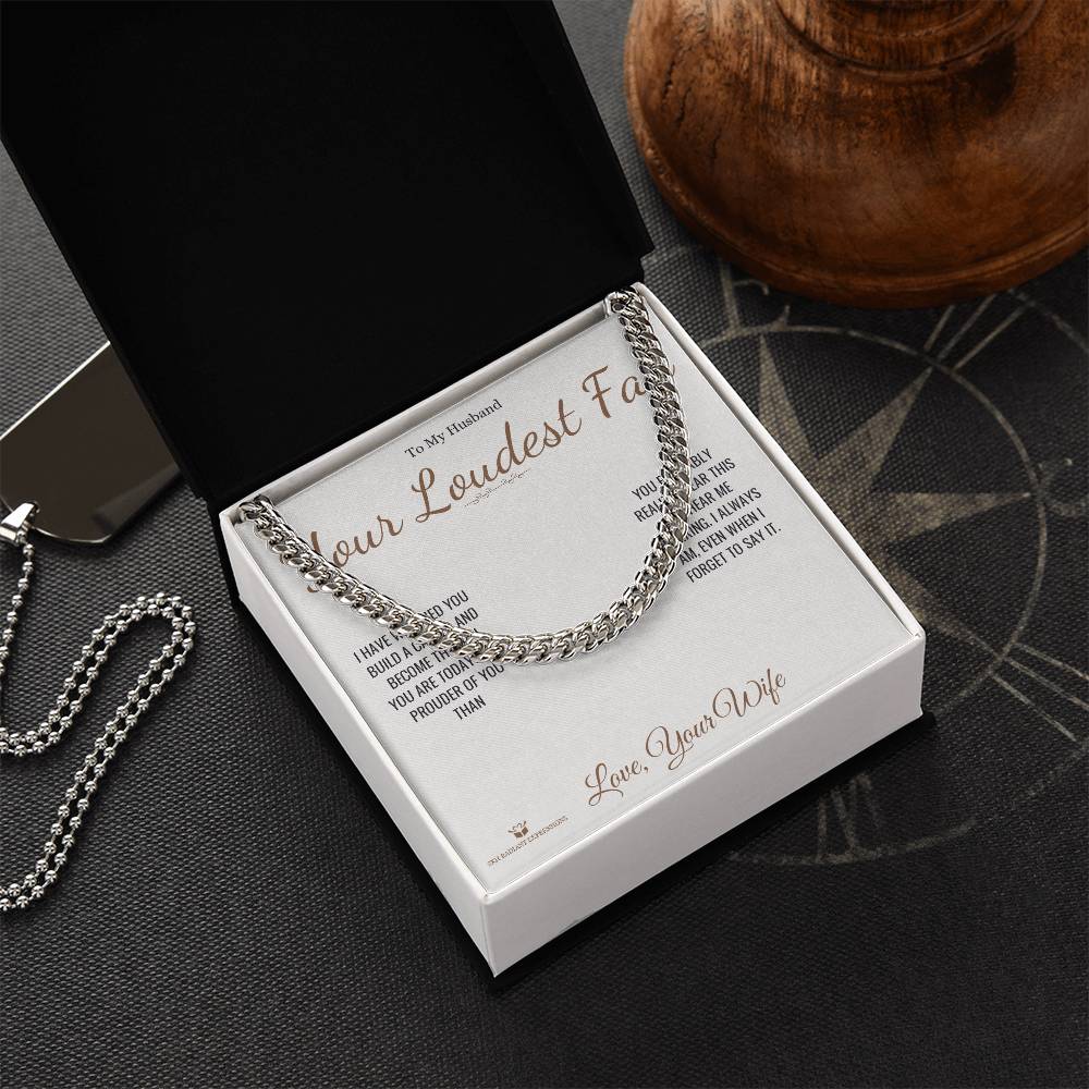 Your Loudest Fan - Cuban Link Chain for Husband