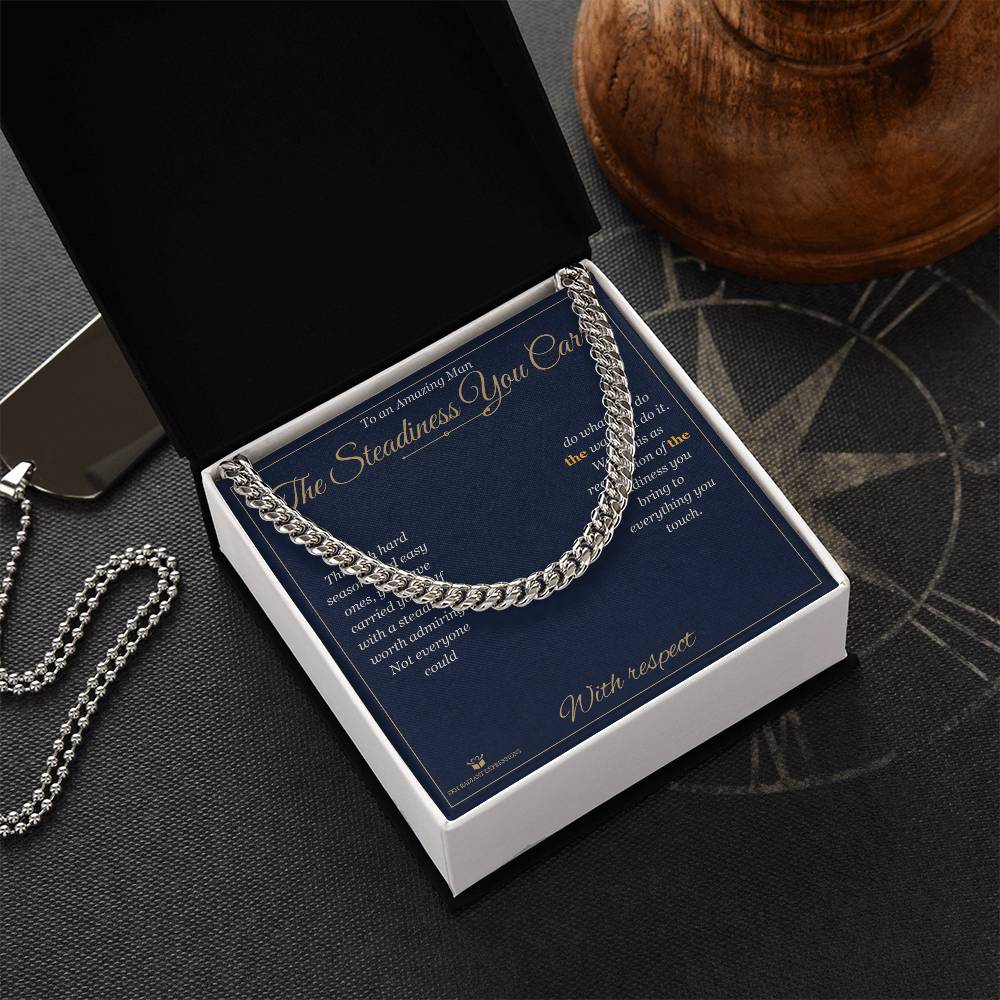 The Steadiness You Carry - Cuban Link Chain for Him