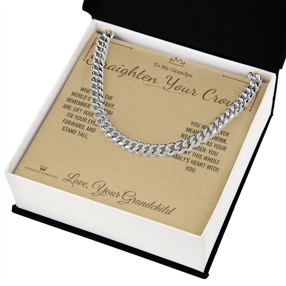 Straighten Your Crown - Cuban Link Chain for Grandfather
