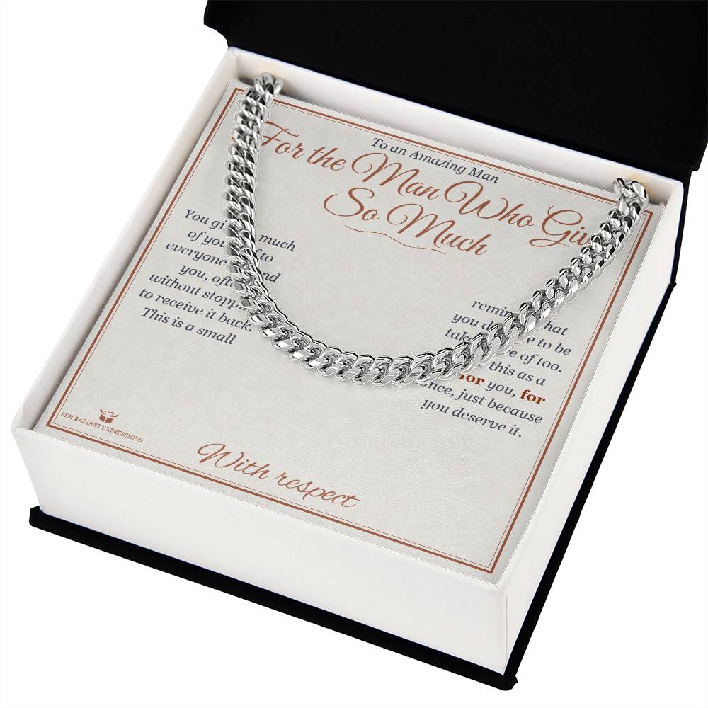 For the Man Who Gives So Much - Cuban Link Chain for Him