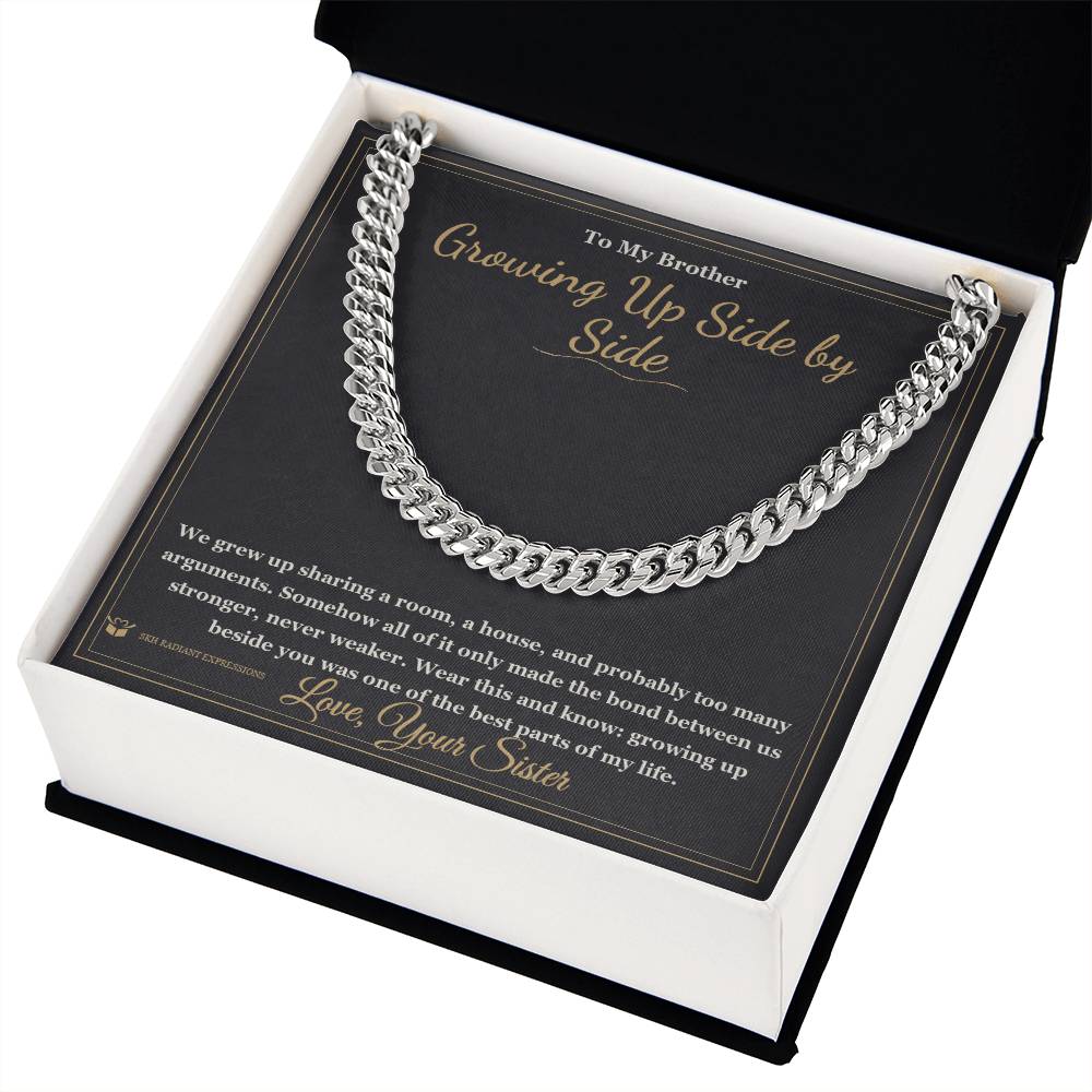 Growing Up Side by Side - Cuban Link Chain for Brother