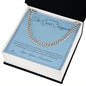 The Quiet Support - Cuban Link Chain for Stepdad