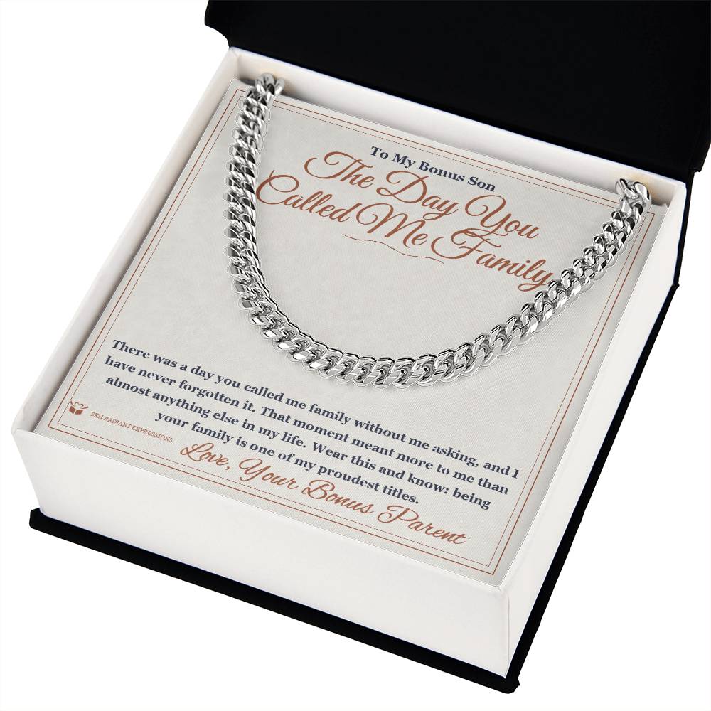 The Day You Called Me Family - Cuban Link Chain for Stepson