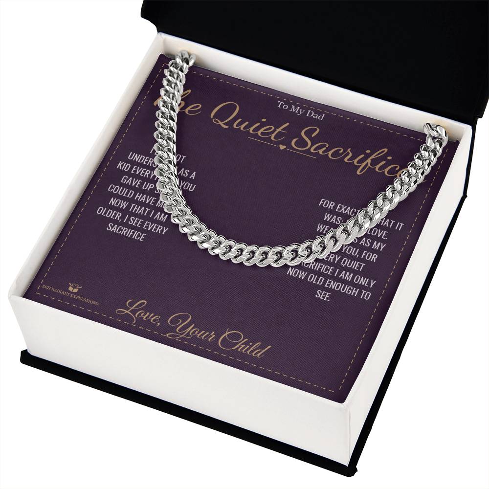 The Quiet Sacrifices - Cuban Link Chain for Dad