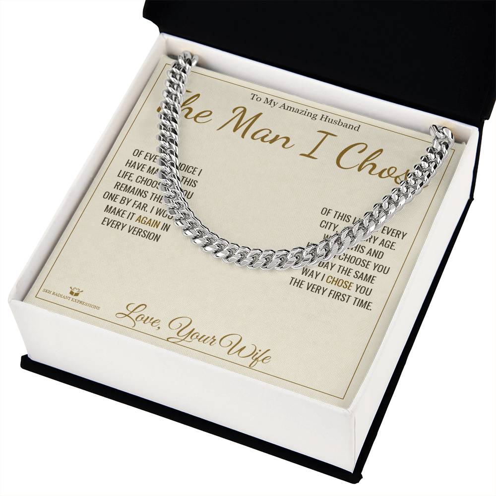 The Man I Chose - Cuban Link Chain for Husband
