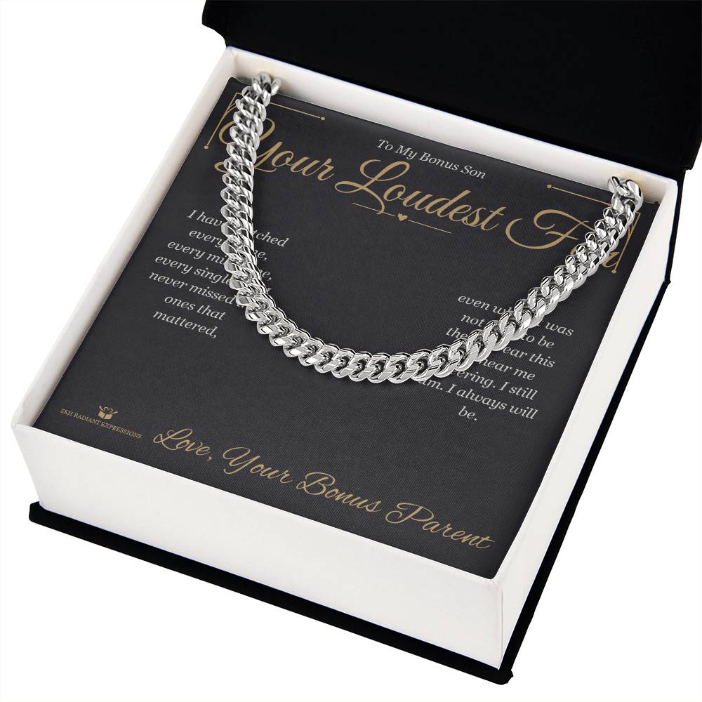 Your Loudest Fan - Cuban Link Chain for Stepson