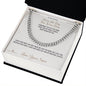 Since the Day You Were Born - Cuban Link Chain for Brother