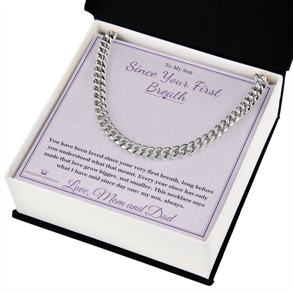 Since Your First Breath - Cuban Link Chain for Son