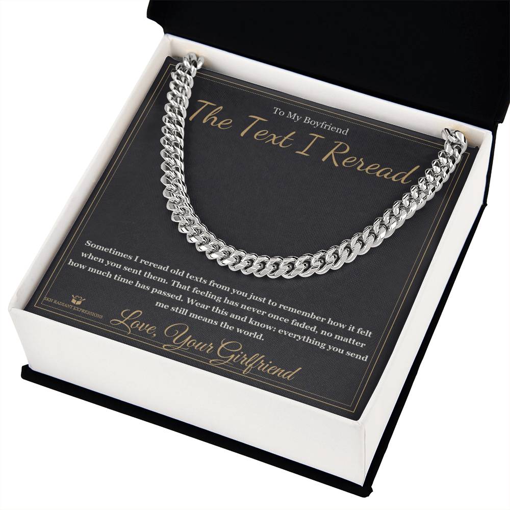 The Text I Reread - Cuban Link Chain for Boyfriend