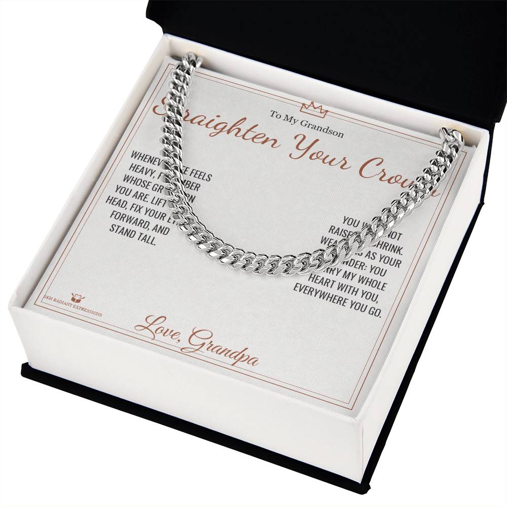 Straighten Your Crown - Cuban Link Chain for Grandson