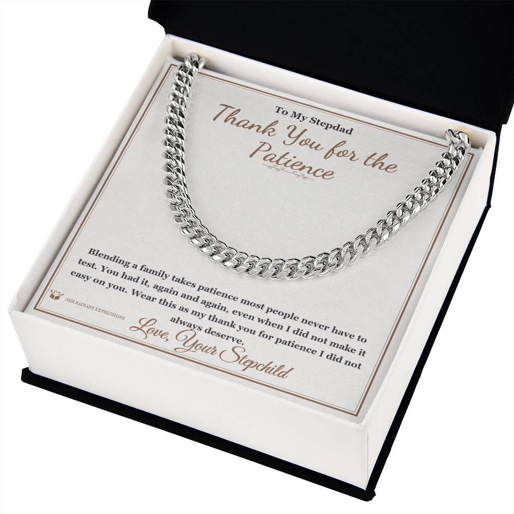 Thank You for the Patience - Cuban Link Chain for Stepdad