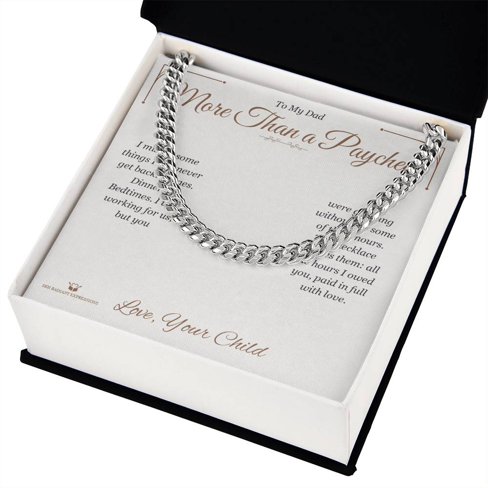 More Than a Paycheck - Cuban Link Chain for Dad - personalized keepsake gift from SKH Radiant Expressions