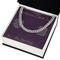 The Advice I Still Trust - Cuban Link Chain for Husband