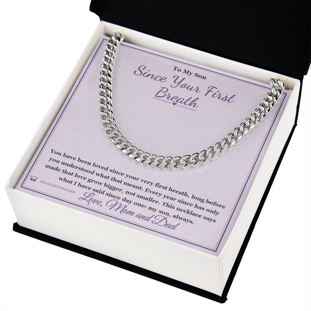 Since Your First Breath - Cuban Link Chain for Son