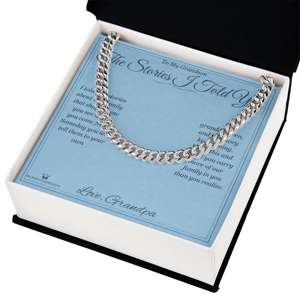 The Stories I Told You - Cuban Link Chain for Grandson - personalized keepsake gift from SKH Radiant Expressions