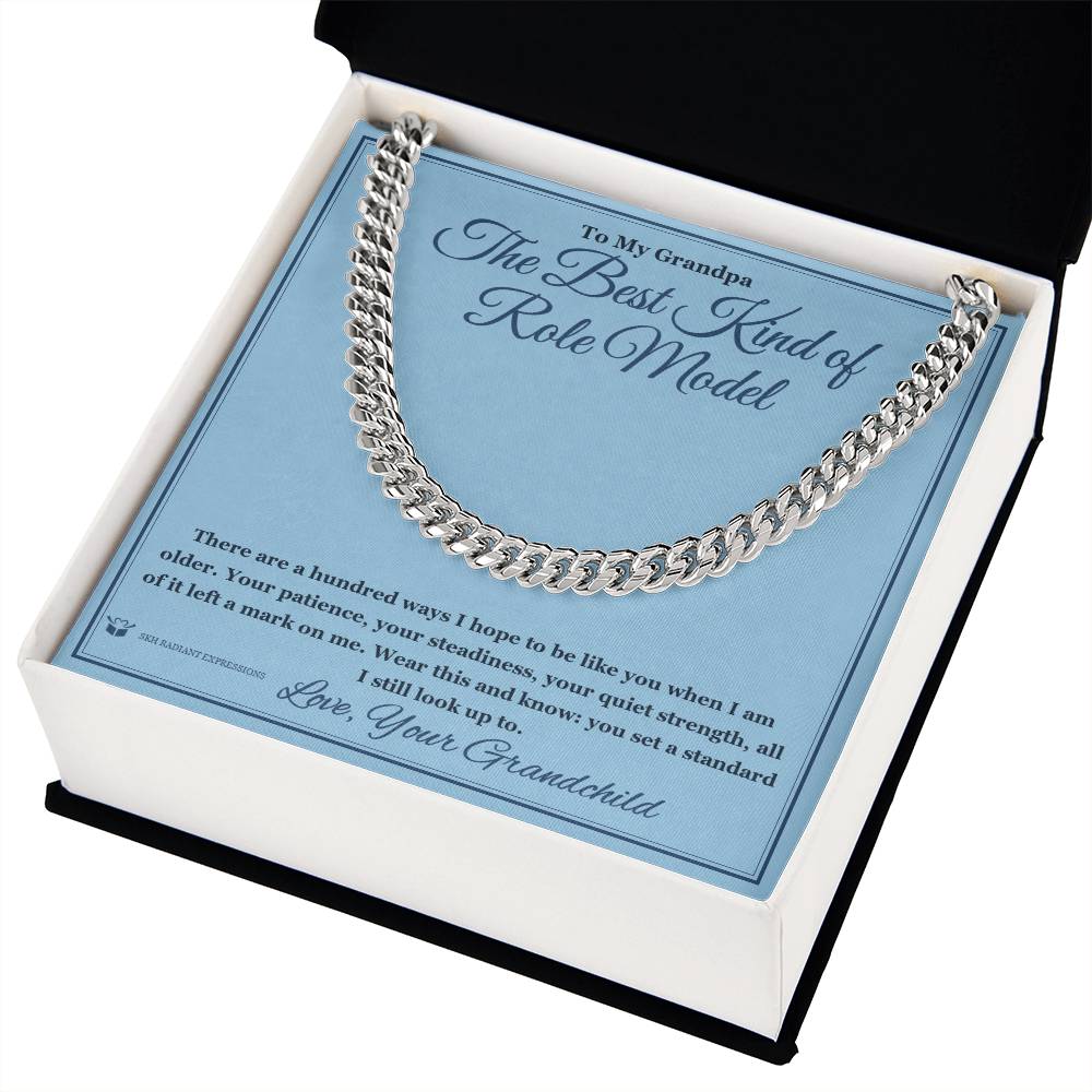 The Best Kind of Role Model - Cuban Link Chain for Grandfather