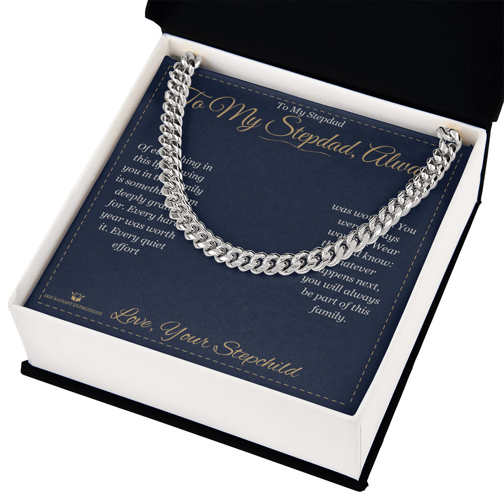 To My Stepdad, Always - Cuban Link Chain for Stepdad - personalized keepsake gift from SKH Radiant Expressions