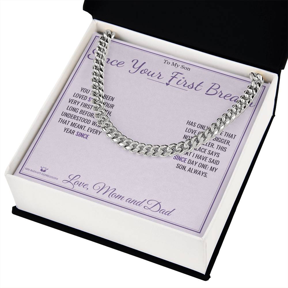 Since Your First Breath - Cuban Link Chain for Son