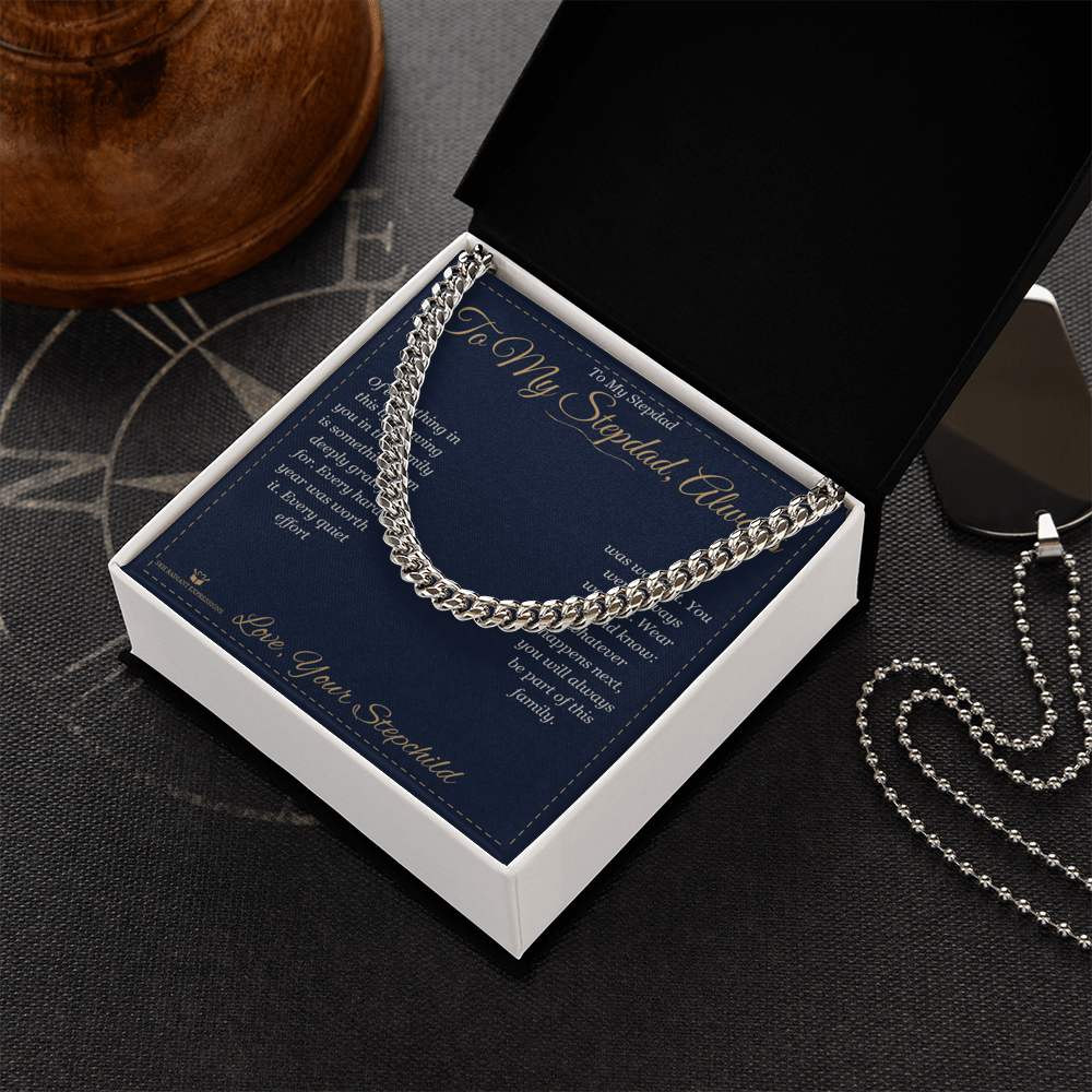 To My Stepdad, Always - Cuban Link Chain for Stepdad - personalized keepsake gift from SKH Radiant Expressions