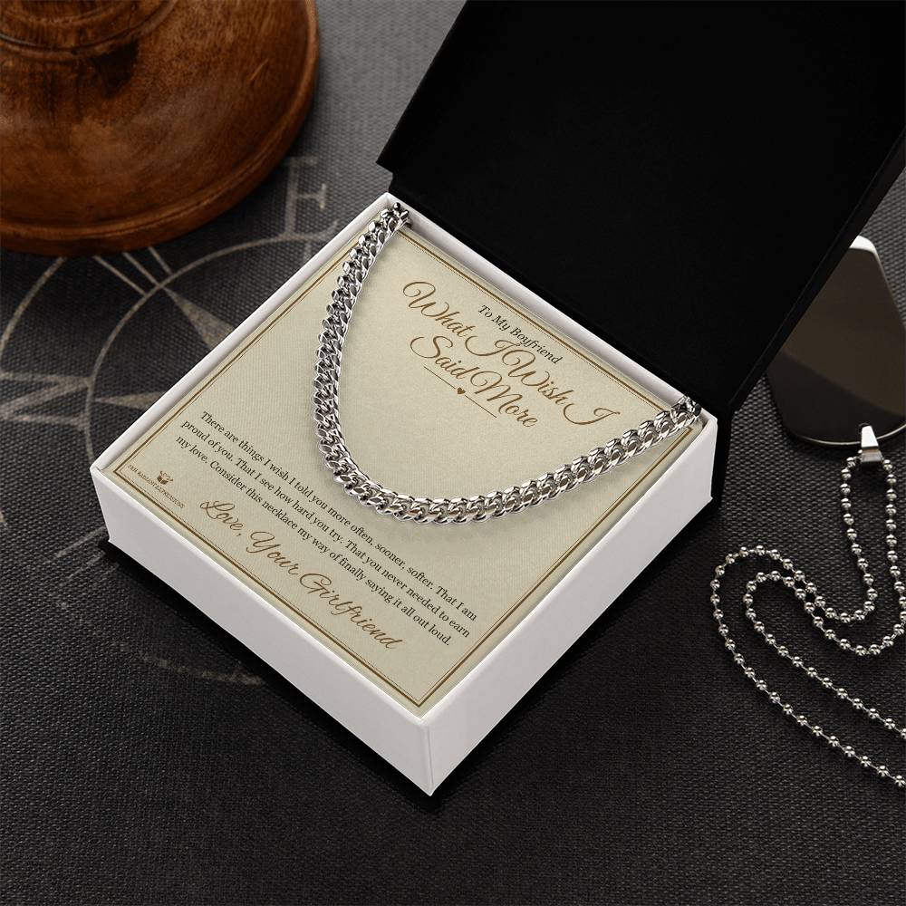 What I Wish I Said More - Cuban Link Chain for Boyfriend
