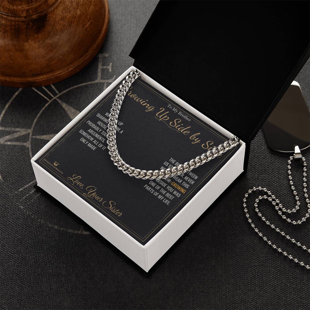 Growing Up Side by Side - Cuban Link Chain for Brother