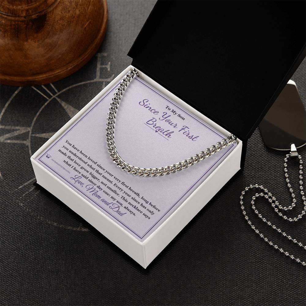 Since Your First Breath - Cuban Link Chain for Son