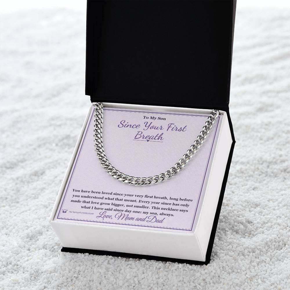 Since Your First Breath - Cuban Link Chain for Son