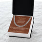 Not Because I Had To - Cuban Link Chain for Boyfriend