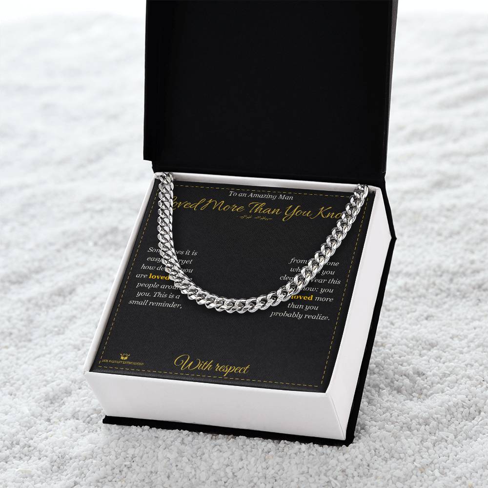Loved More Than You Know - Cuban Link Chain for Him