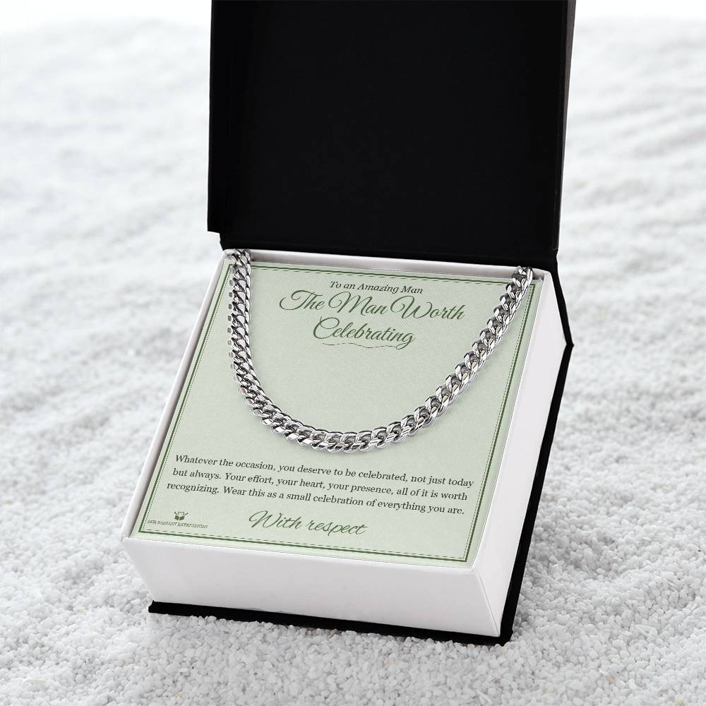 The Man Worth Celebrating - Cuban Link Chain for Him
