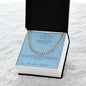 The Man Who Earned It - Cuban Link Chain for Stepdad