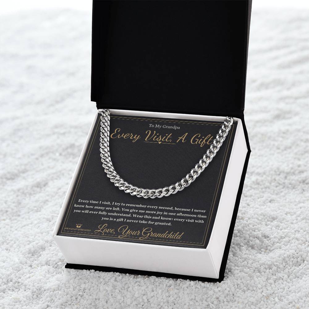 Every Visit, A Gift - Cuban Link Chain for Grandfather