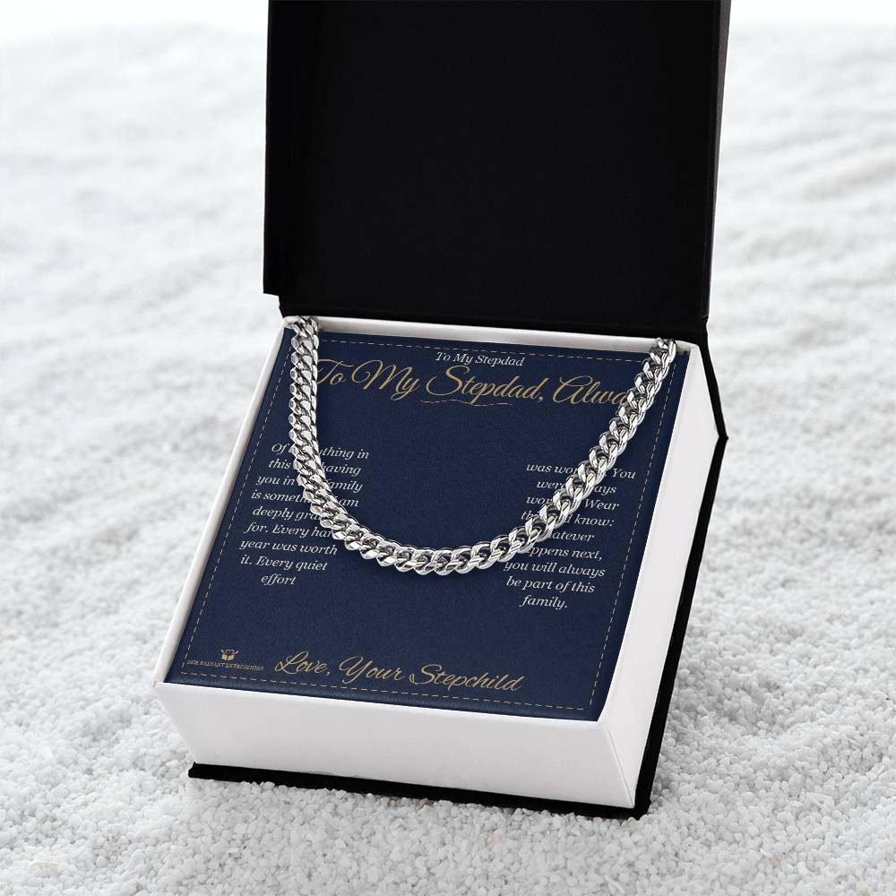 To My Stepdad, Always - Cuban Link Chain for Stepdad - personalized keepsake gift from SKH Radiant Expressions
