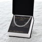 Since the Day You Came Home - Cuban Link Chain for Brother