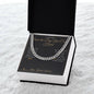 Since the Day You Came Home - Cuban Link Chain for Brother