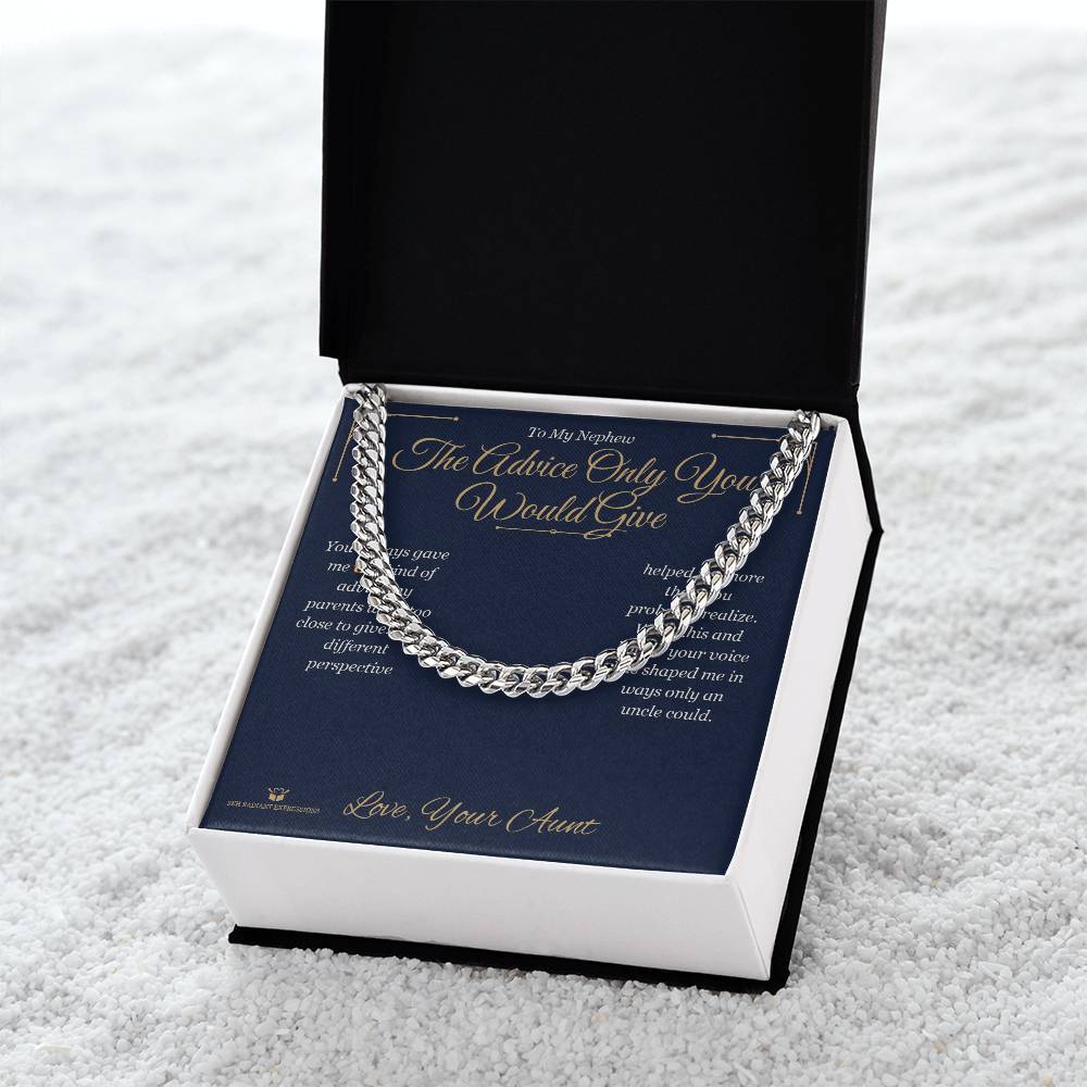 The Advice Only You Would Give - Cuban Link Chain for Nephew - personalized keepsake gift from SKH Radiant Expressions