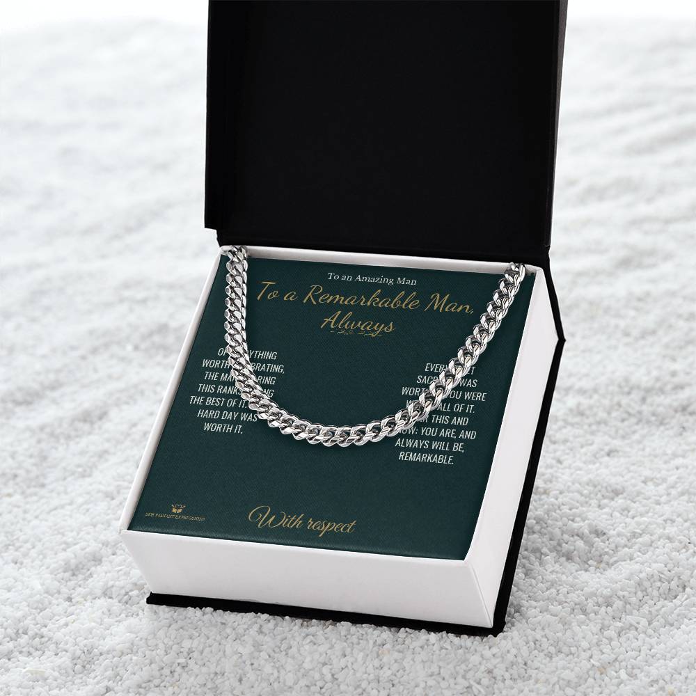 To a Remarkable Man, Always - Cuban Link Chain for Him