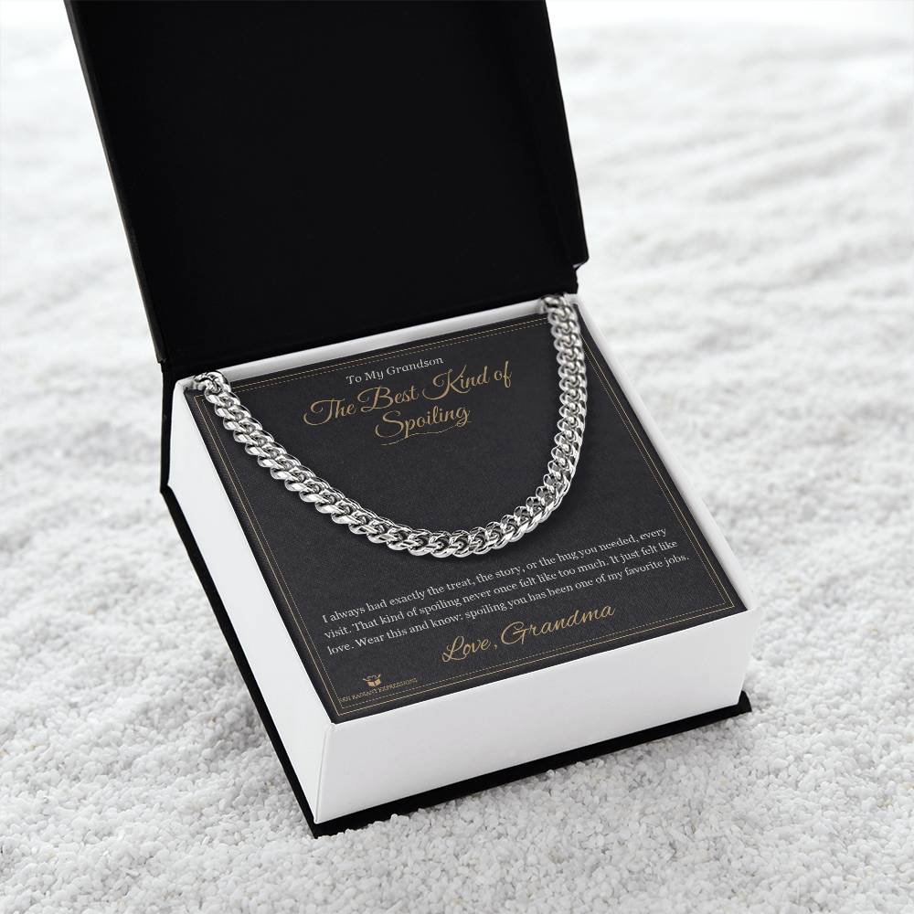 The Best Kind of Spoiling - Cuban Link Chain for Grandson