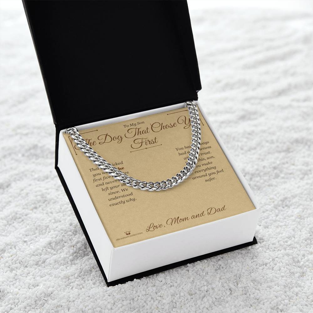 The Dog That Chose You First - Cuban Link Chain for Son - personalized keepsake gift from SKH Radiant Expressions