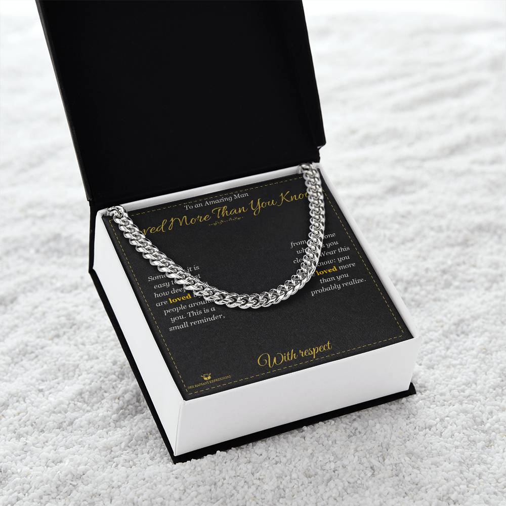 Loved More Than You Know - Cuban Link Chain for Him