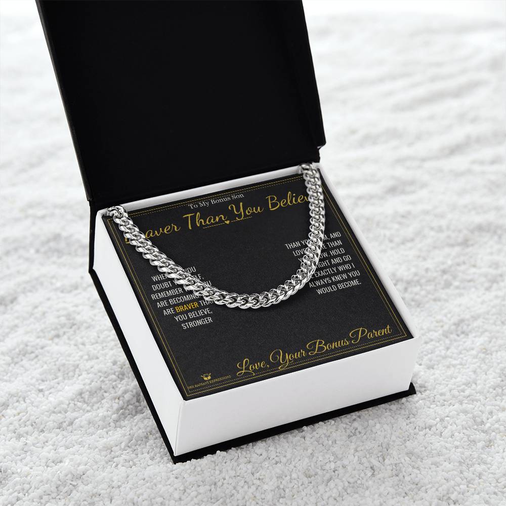 Braver Than You Believe - Cuban Link Chain for Stepson