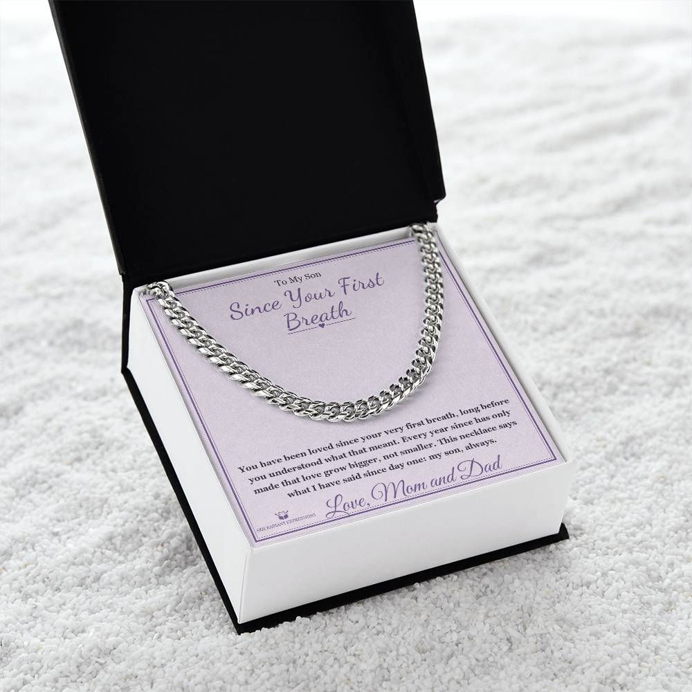 Since Your First Breath - Cuban Link Chain for Son