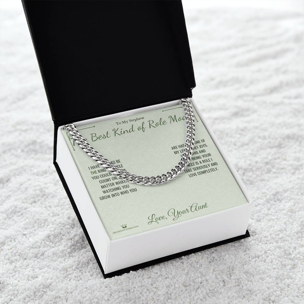 The Best Kind of Role Model - Cuban Link Chain for Nephew - personalized keepsake gift from SKH Radiant Expressions