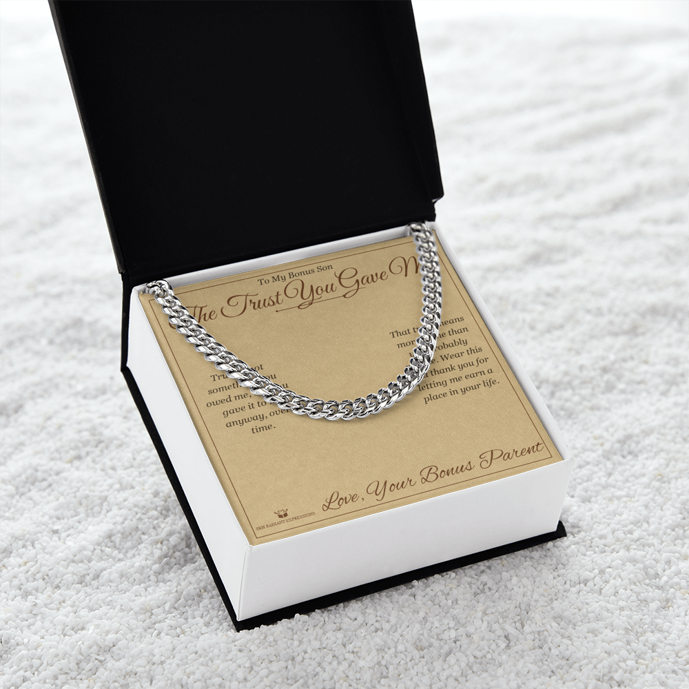The Trust You Gave Me - Cuban Link Chain for Stepson