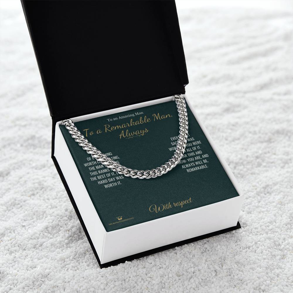 To a Remarkable Man, Always - Cuban Link Chain for Him