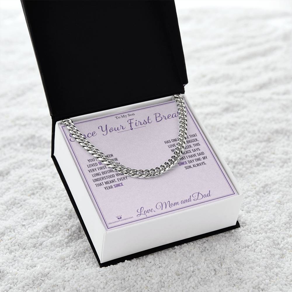 Since Your First Breath - Cuban Link Chain for Son - personalized keepsake gift from SKH Radiant Expressions
