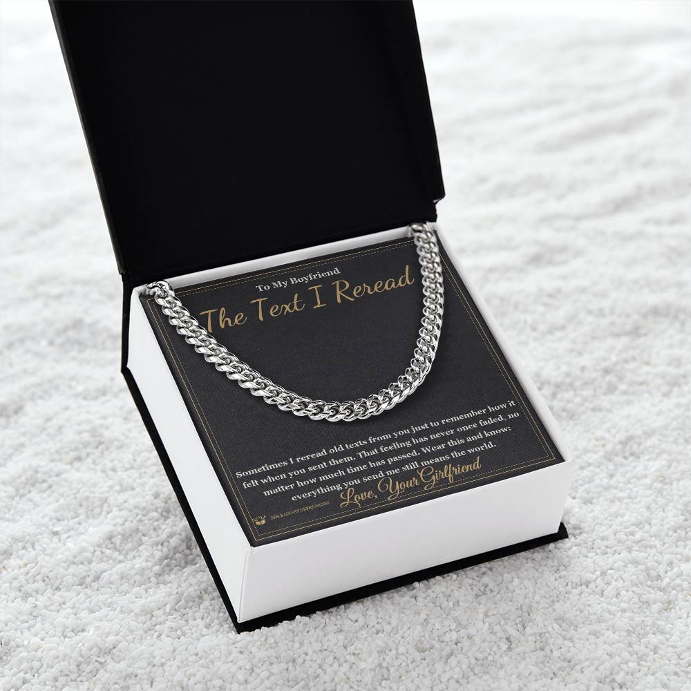 The Text I Reread - Cuban Link Chain for Boyfriend