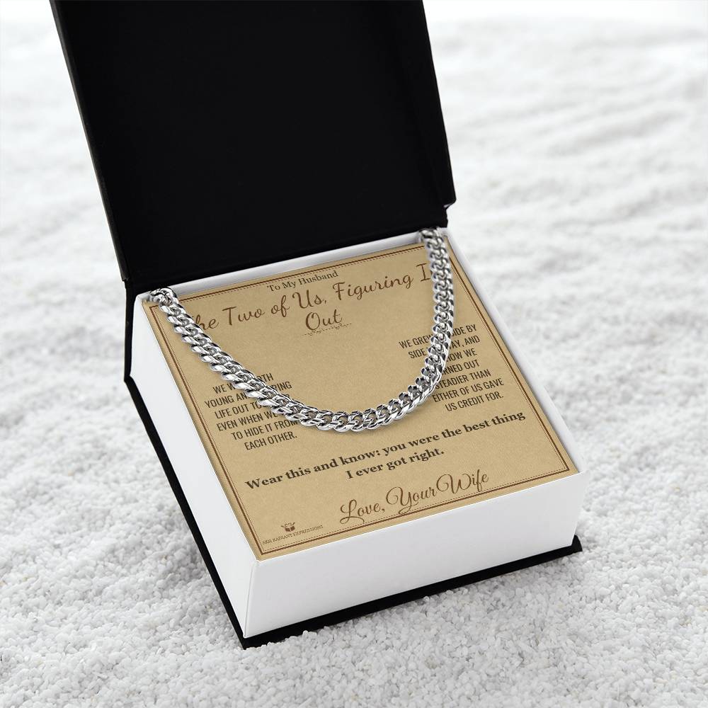The Two of Us, Figuring It Out - Cuban Link Chain for Husband